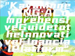 "Kaya Money PNG: A Comprehensive Guide to the Innovative Financial Platform"