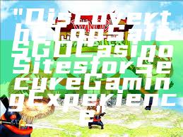 "Discover the Top Safe SGD Casino Sites for Secure Gaming Experience"